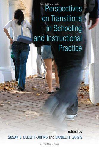 Perspectives on Transitions in Schooling and Instructional Practice ...