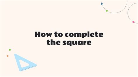 How To Complete Square 的图像结果