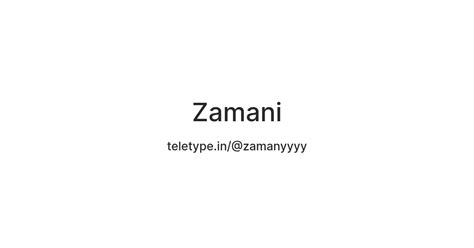 Zamani — Teletype