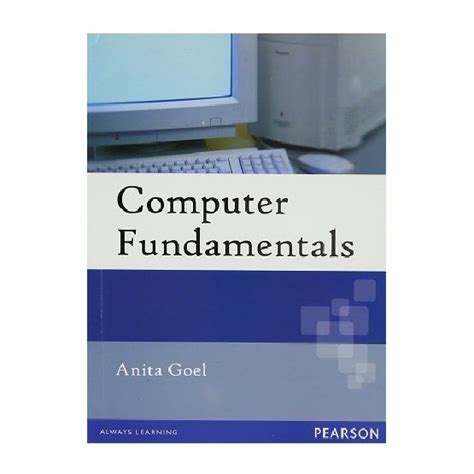 Computer Fundamentals | By Anita Goel | Revised Edition | Pearson ...