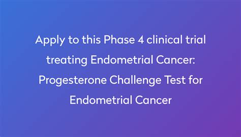 Progesterone Challenge Test for Endometrial Cancer Clinical Trial 2023 ...
