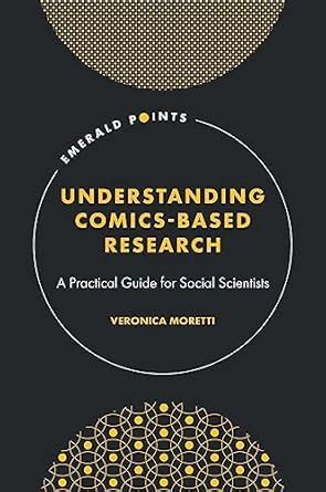 Understanding Comics-Based Research: A Practical Guide for Social ...