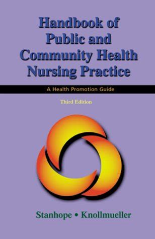 Buy Handbook of Public and Community Health Nursing Practice: A Health ...