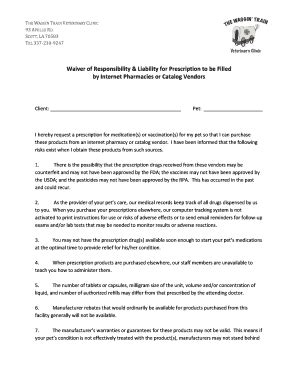 Fillable Online Waiver of Responsibility & Liability for Prescription ...