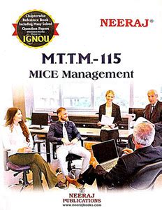 IGNOU NEERAJ M.A. In Tourism ( MTTM/MTM ) ( MTTM-115, Mice Management ...