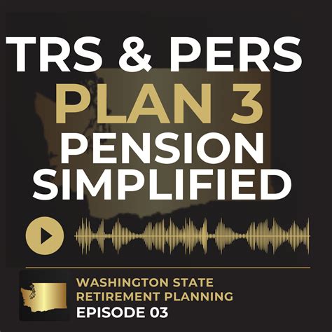 PERS 3 - WA TRS & PERS Retirement Planning