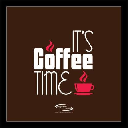 AND Its Coffee Time Wall Poster 13*19 inches Matte Finish Paper Print ...