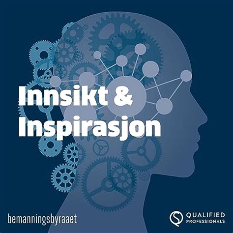 Innsikt & Inspirasjon : Qualified Professionals: Amazon.in: Audible ...