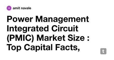 Power Management Integrated Circuit (PMIC) Market Size : Top Capital ...