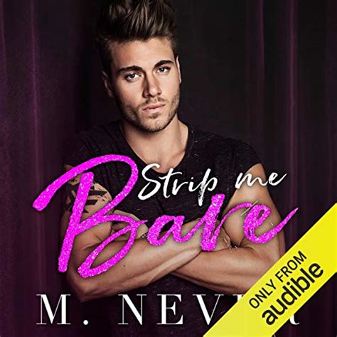 Strip Me Bare: An Angsty Second Chance Romance (Stripped Duet, Book 2 ...