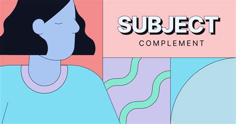 What Is a Subject Complement 的图像结果