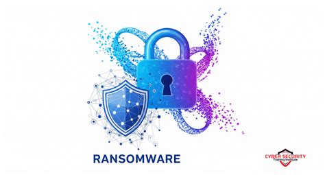 Understanding Ransomware Attacks and Prevention Strategies - Cyber ...