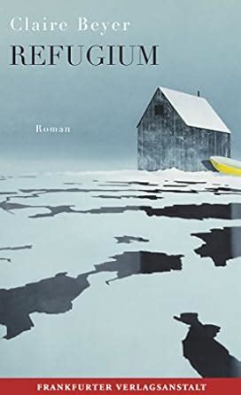 Refugium (German Edition) eBook : Beyer, Claire: Amazon.in: Kindle Store