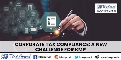 Corporate Tax Compliance: A New Challenge for KMP