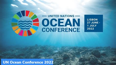 UN Ocean Conference 2022 – GKToday