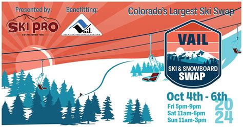 Vail Ski & Snowboard Swap, Colorados Largest Ski Swap, 321 E Lionshead ...