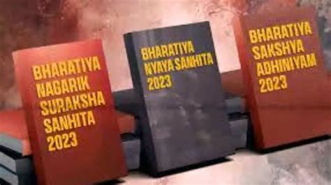Three New Criminal Laws of India: How Are They Different From the ...