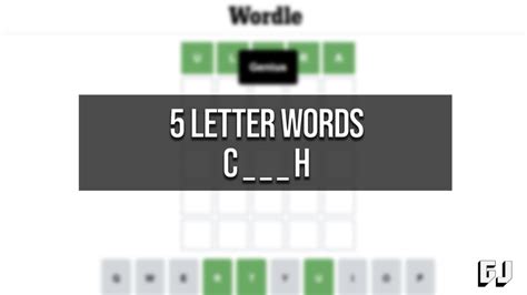 5 Letter Words Starting with C and Ending with H - Wordle Guide - Gamer ...