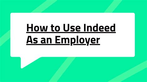 When To Use Indeed