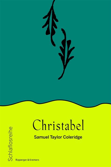 Coleridge, S: Christabel - Samuel Taylor Coleridge (Buch) – jpc.de