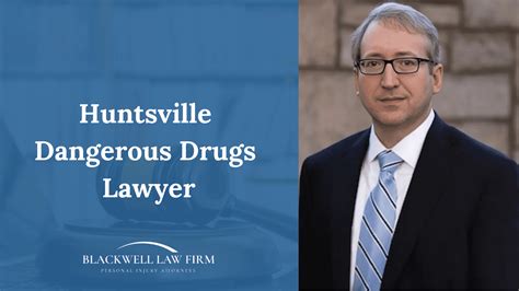 Huntsville Dangerous Drugs Lawyer | Free Consultation