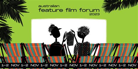 Australian Feature Film Forum at AIMC 2023, November 1 to November 3 ...