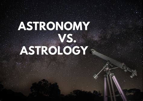 The Difference Of Astrology vs Astronomy - BusinessWritingBlog