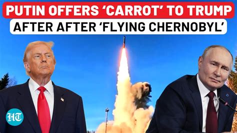 Putin makes stunning offer to Trump after firing world’s 1st nuke ...