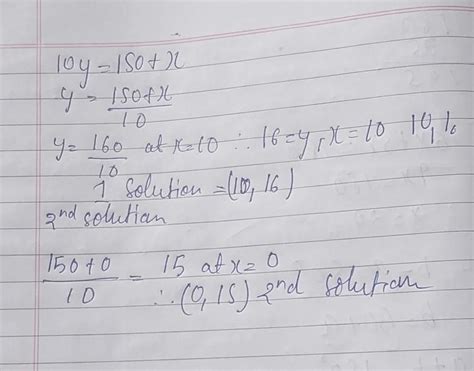 how to solve -x + 10y = 150 - Brainly.in