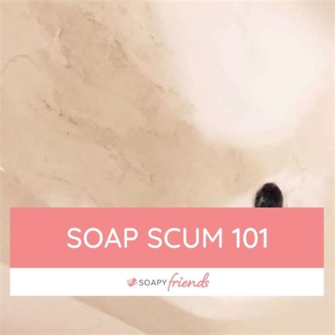 What Soap Leaves The Least Scum at JENENGE blog