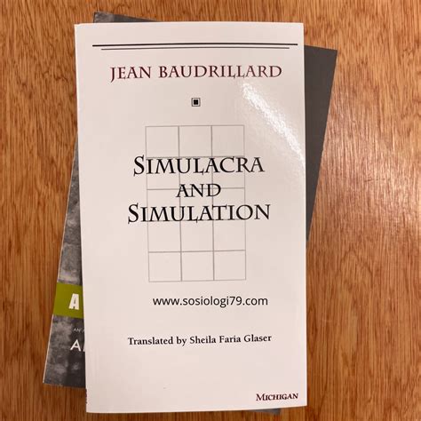 Presesi Simulacra: Analisis Komprehensif Buku Simulacra and Simulation ...