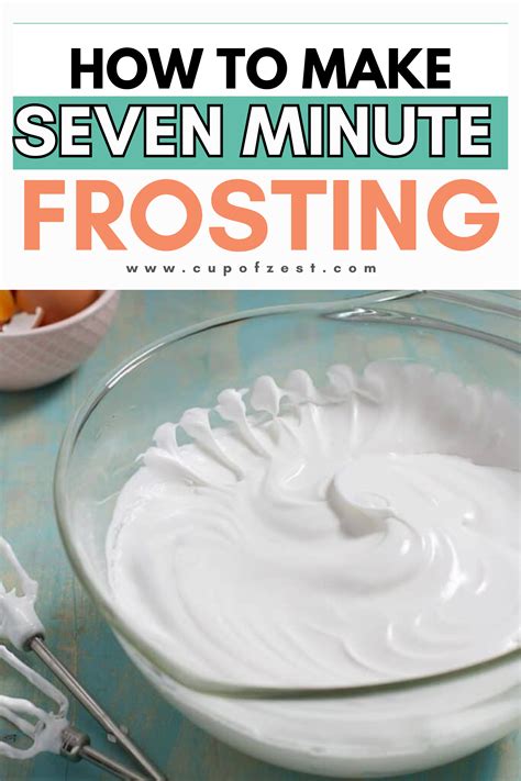 How to Make Seven Minute Frosting | Fluffy frosting recipes, Seven ...
