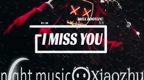 VinaHouse 越南鼓】罗百吉 - I MISS YOU (Well威尔 Bootleg) - YouTube