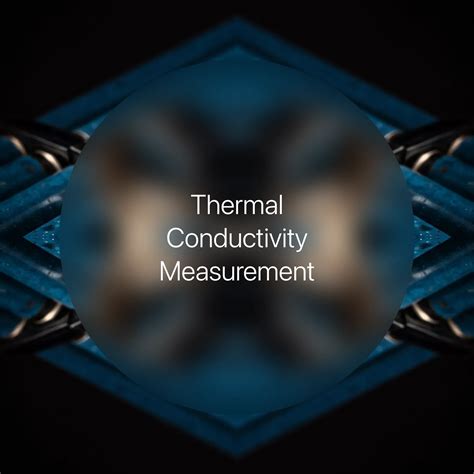 Thermal Conductivity Measurement → Term