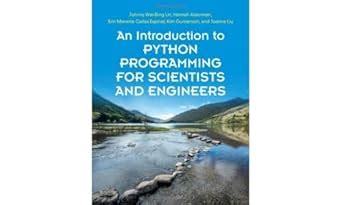 An Introduction to Python Programming for Scientists and Engineers ...