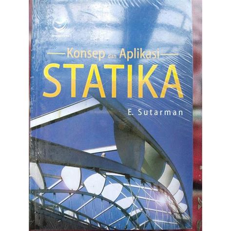 Jual BUKU TEKNIK SIPIL KONSEP DAN APLIKASI STATIKA - Kota Batu - 1000 ...