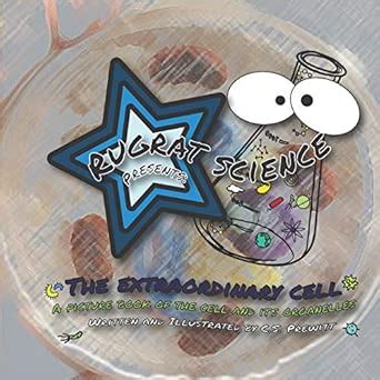 Rugrat Science Presents: The Extraordinary Cell: A Picture Book of the ...