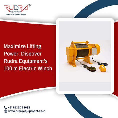 Maximize Lifting Power: Discover Rudra Equipment’s 100 m Electric Winch