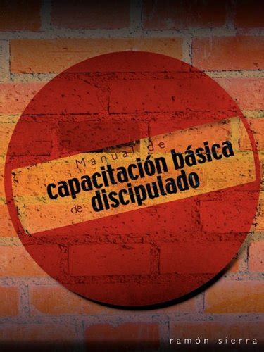 Buy MANUAL DE CAPACITACION BASICA DE DISCIPULADO / Basic Training ...