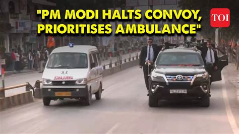 PM Modi stops convoy, gives way to Ambulance in Varanasi