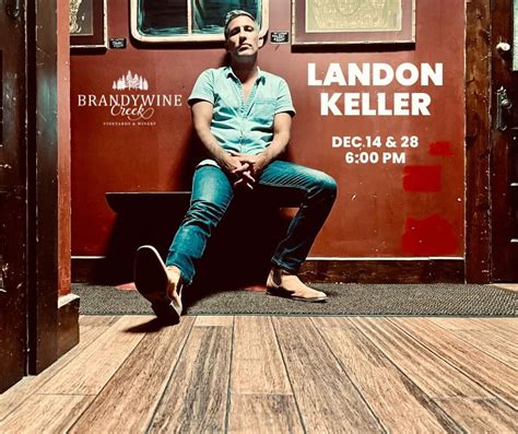 Live Music: Landon Keller @ Brandywine Creek Winery, 12524 Southeastern ...
