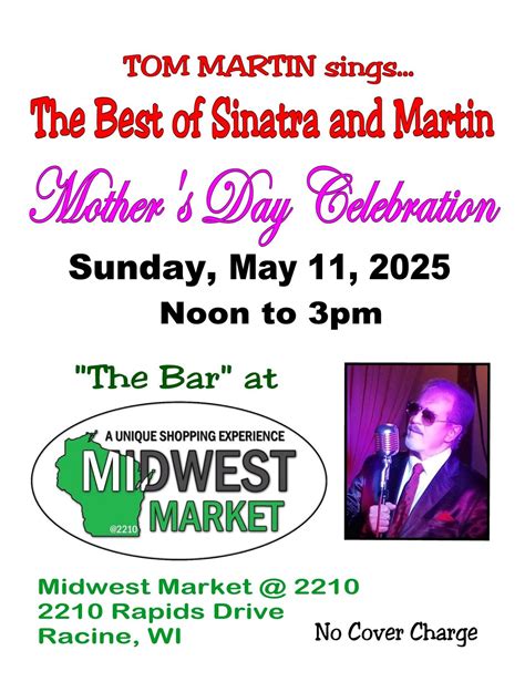 Mothers Day Celebration with "The Best of Sinatra and Martin", Midwest ...