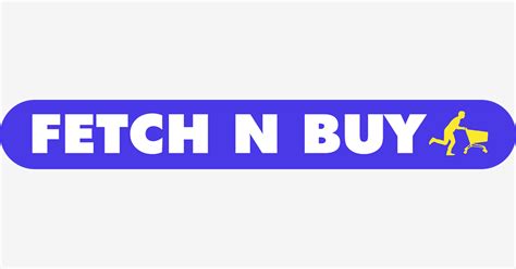 Fetch N Buy | Groceries & more..