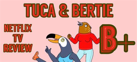 Tuca & Bertie: Season 1 – Review – TV and City
