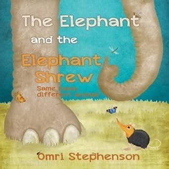 Buy Elephant and the Elephant Shrew, The Book Online at Low Prices in ...