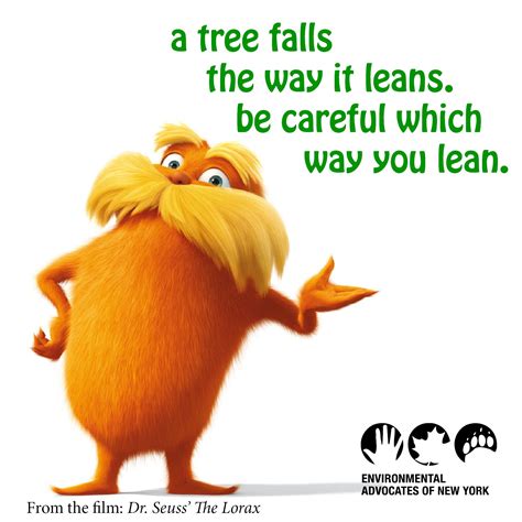 Dr. Seuss, The Lorax, Environmental Advocates of New York, Albany, meme ...