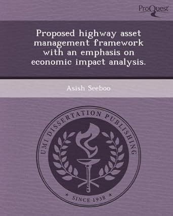 Buy Proposed Highway Asset Management Framework with an Emphasis on ...