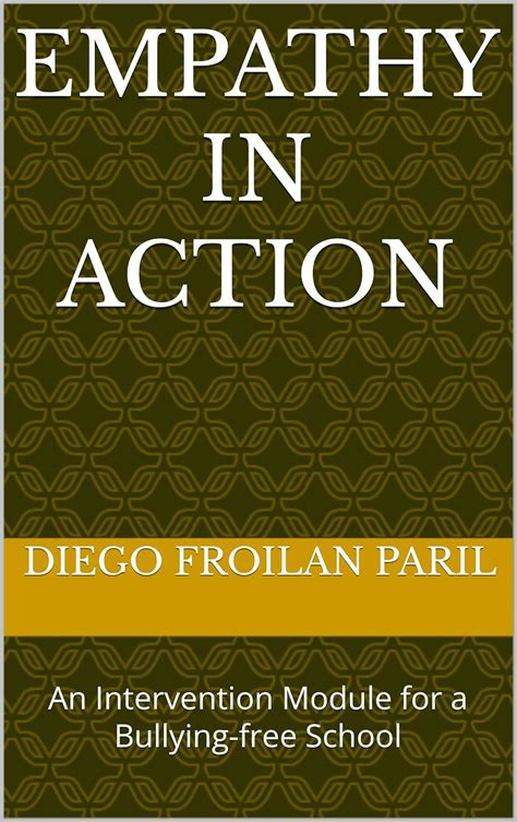 EMPATHY IN ACTION : An Intervention Module for a Bullying-free School ...