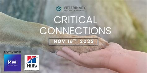 Veterinary Specialty Hospital presents Critical Connections, TERI ...