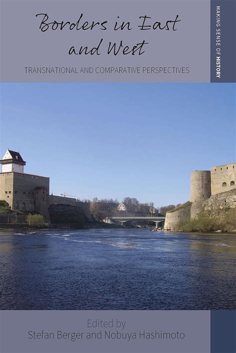 Buy Borders in East and West: Transnational and Comparative ...